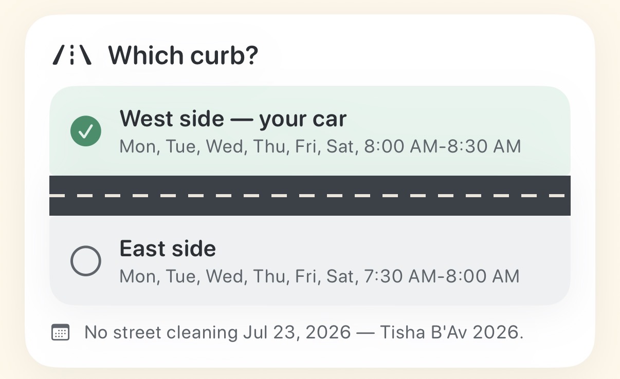 NoTicket Which curb? card: West side — your car, street cleaning Mon–Sat 8:00–8:30 AM; East side 7:30–8:00 AM; and a suspension note: No street cleaning Jul 23, 2026 — Tisha B'Av